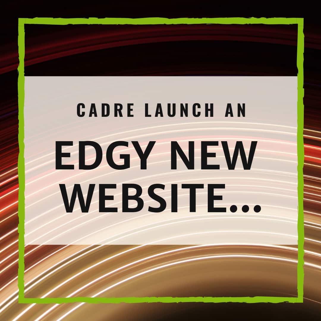 Cadre Components Launch An Edgy New Website